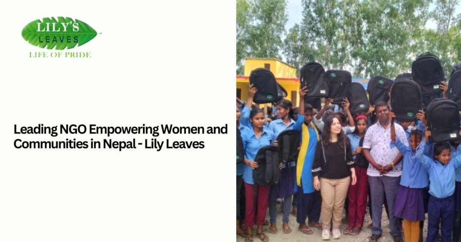 Leading NGO Empowering Women and Communities in Nepal - Lily’s Leaves